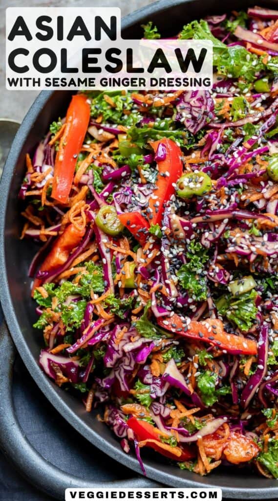 Bowl of salad, with text: Asian Coleslaw with sesame ginger dressing.