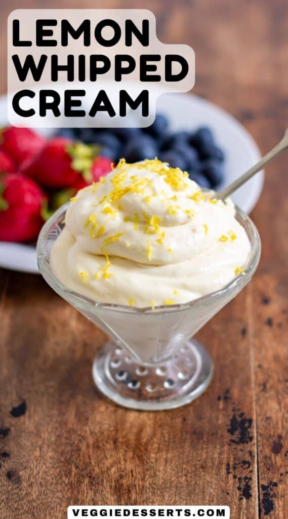 A dish of whipped cream and plate of berries, with text: Lemon Whipped Cream.