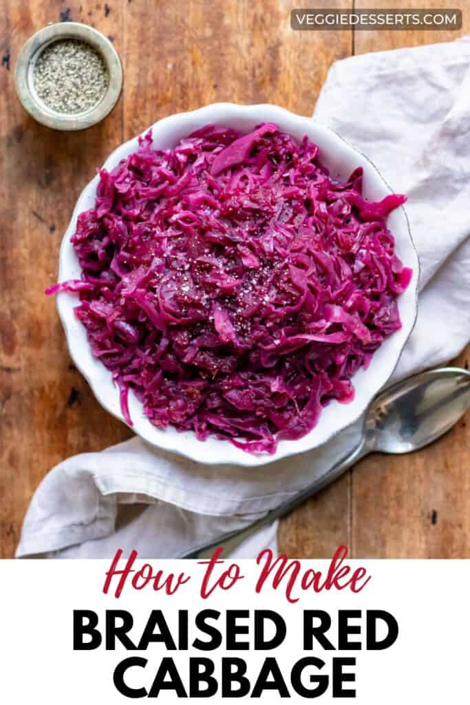 Bowl of cooked shredded red cabbage, with text: How To Make Braised Red Cabbage.