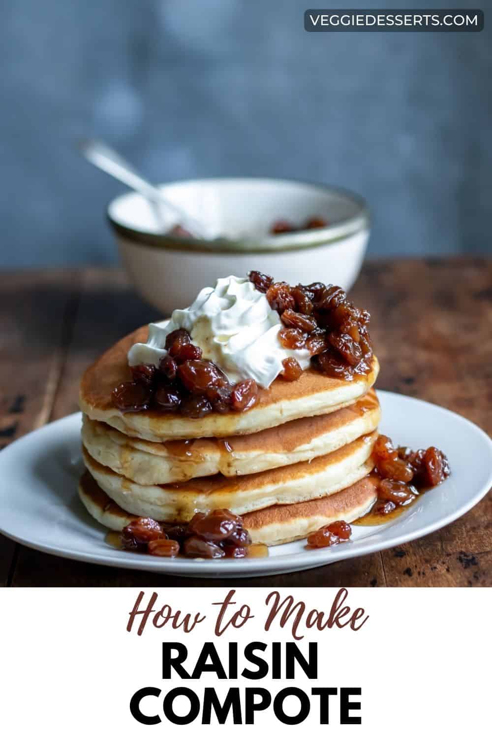 Raisin Compote - Veggie Desserts