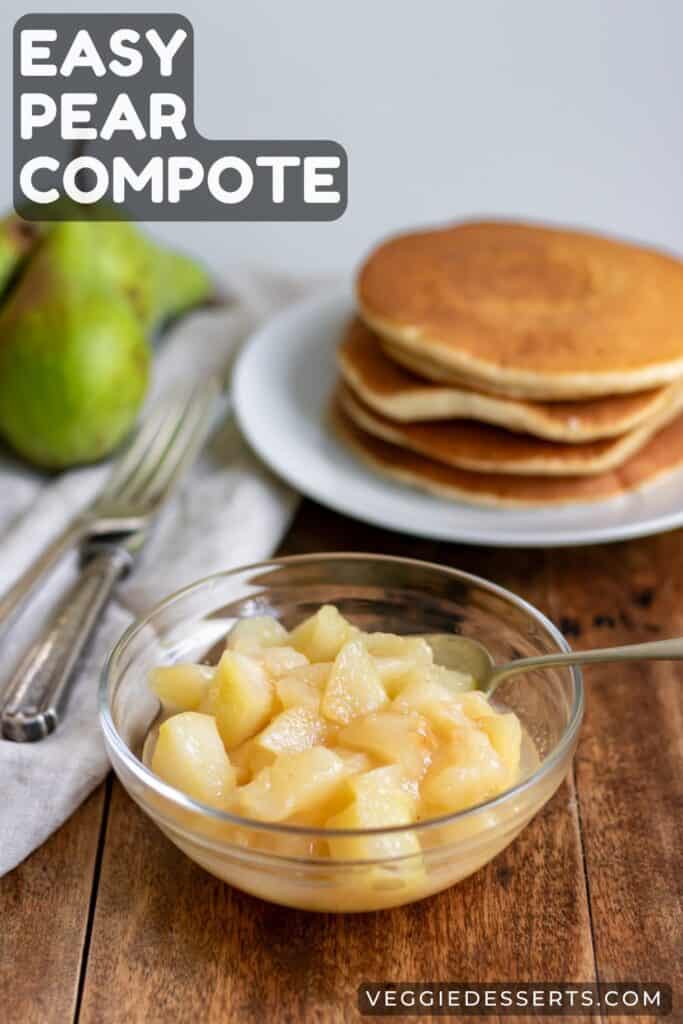 Dish of compote, with text: Easy Pear Compote.