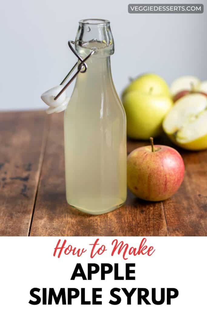 Bottle of syrup with text: How to make apple simple syrup.