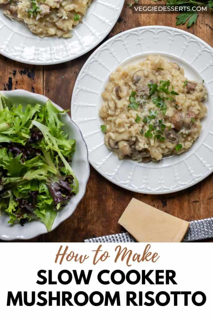 Plates of risotto on a table, with text: How to Make Slow Cooker Mushroom Risotto.