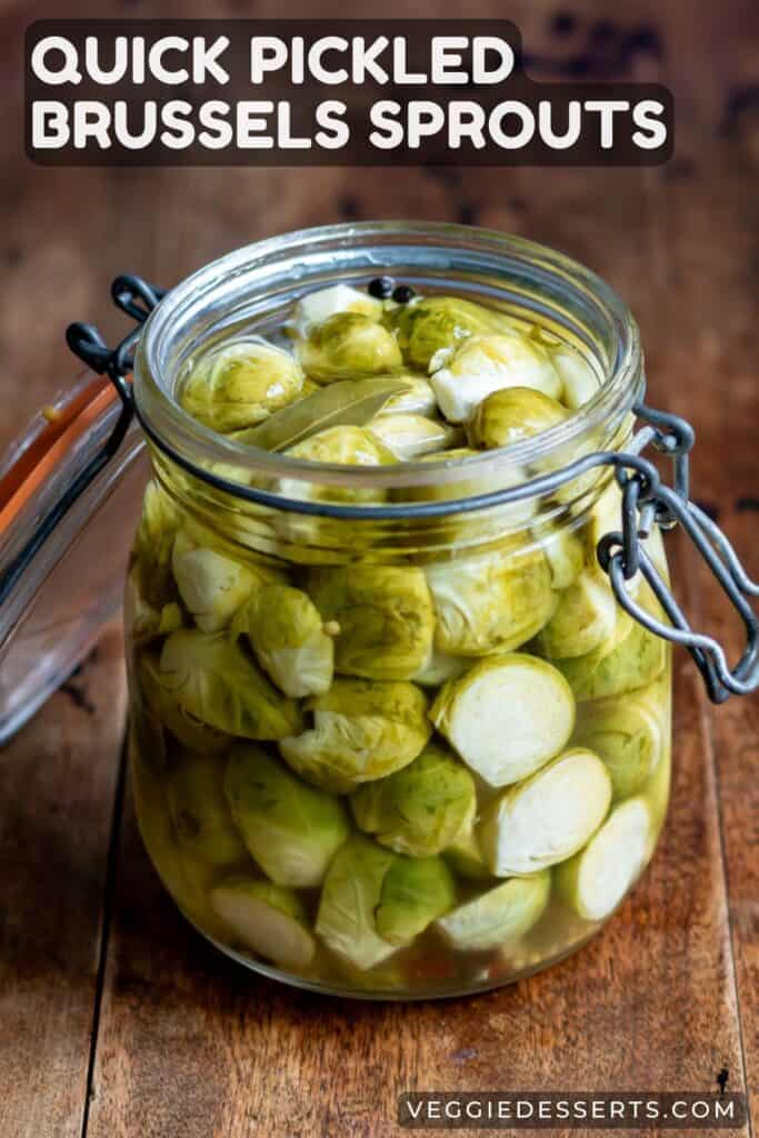Jar of sprouts, with text: Quick Pickled Brussels Sprouts.