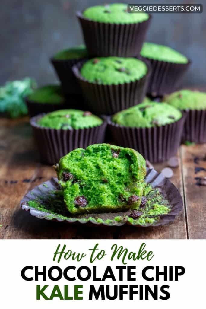 Muffin with a bite out, with text: How to Make Chocolate Chip Kale Muffins.