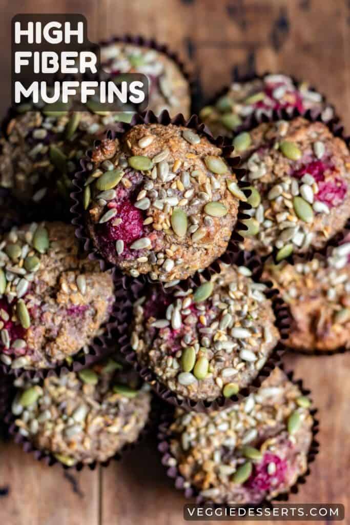 A pile of muffins with text: High Fiber Muffins.