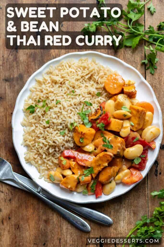 Plate of rice and curry, with text: Sweet Potato and Bean Thai Red Curry.
