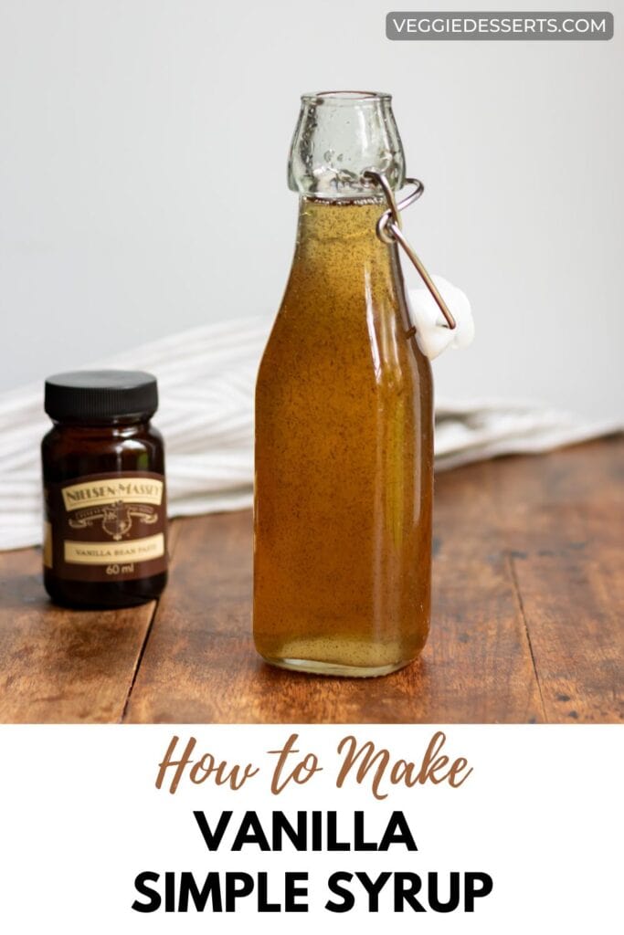 Glass bottle of syrup, with text: How to Make Vanilla Simple Syrup.