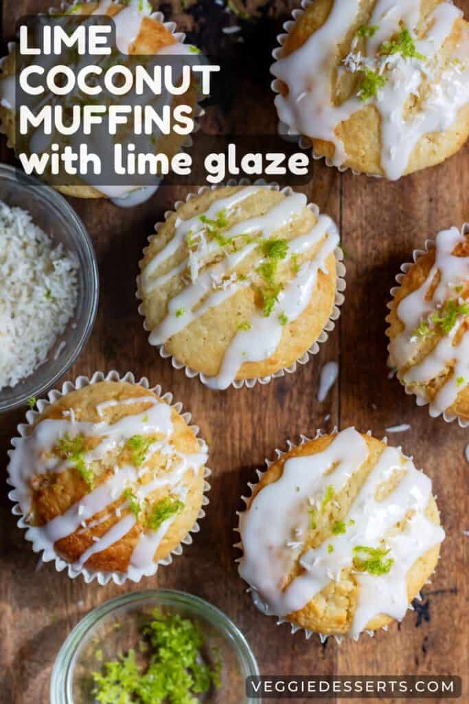 Rows of muffins, with text: Lime Coconut Muffins with Lime Glaze.