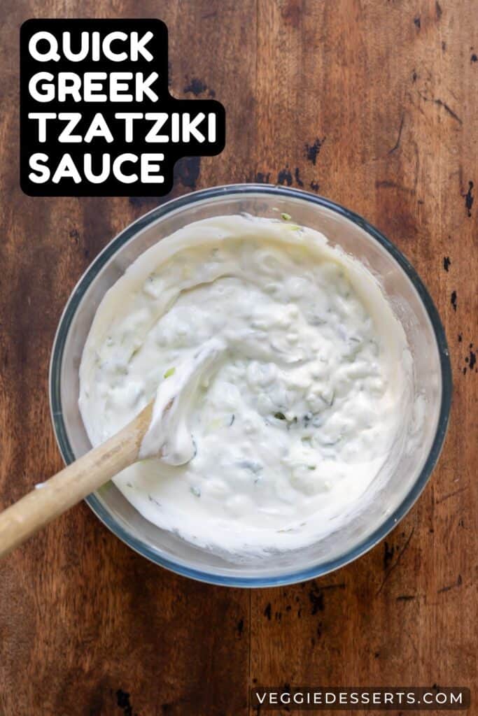 Bowl of tzatziki sauce with text: Quick Greek Tzatziki Sauce.