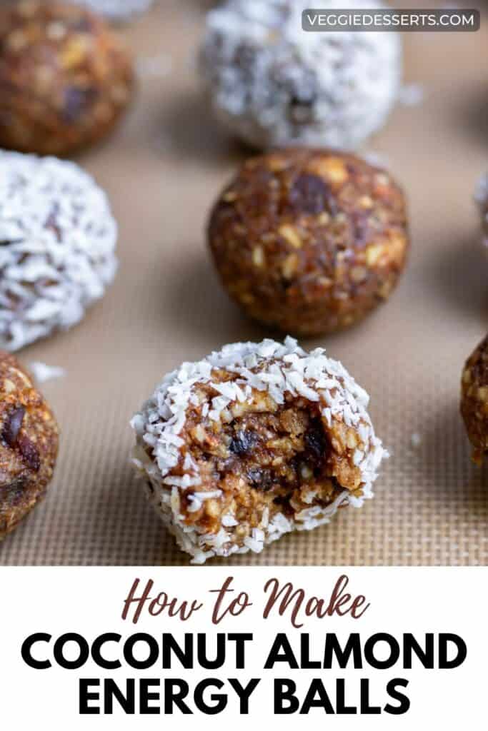 Close up of a protein ball with a bite out, with text: How to Make Coconut Almond Energy Balls.
